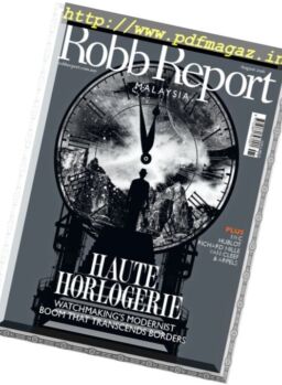 Robb Report Malaysia – August 2016