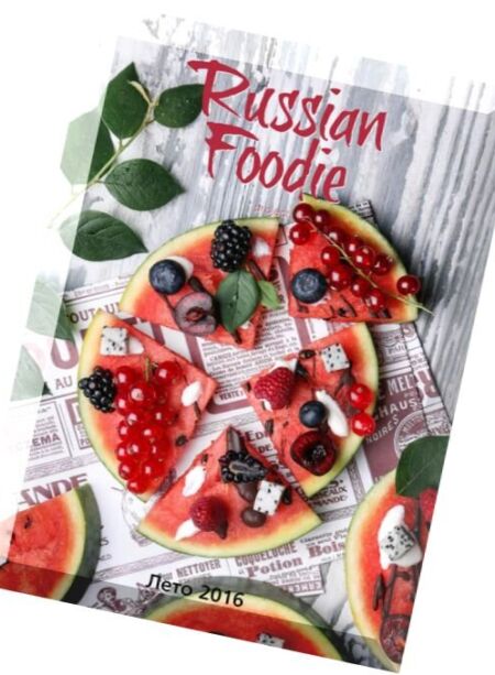 Russian Foodie – Summer 2016 Cover