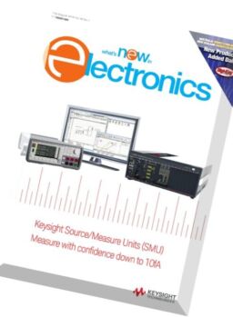 What’s New in Electronics – July-August 2016