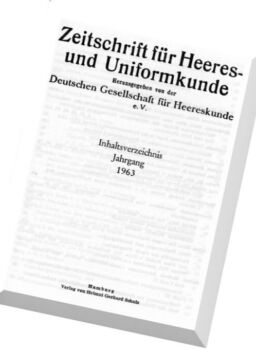 Zeitschrift – fur Heeres – und Uniformkunde N 185-190 1963