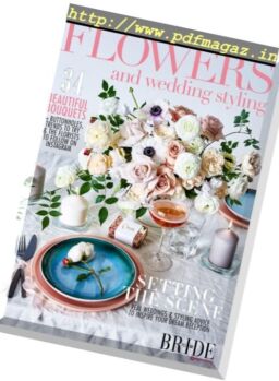 Bride To Be – Flowers & Wedding Styling 2017