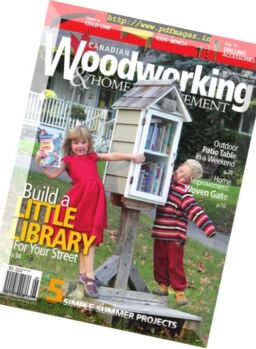 Canadian Woodworking & Home Improvement – August-September 2016