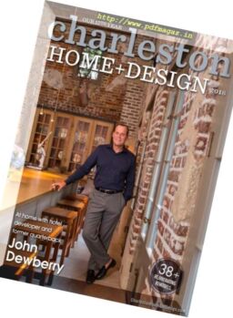Charleston Home + Design Magazine – Fall 2016