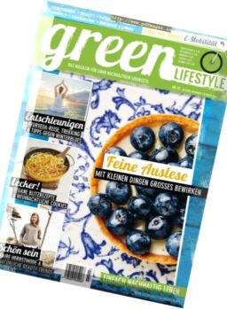 Green Lifestyle – Oktober-Dezember 2016