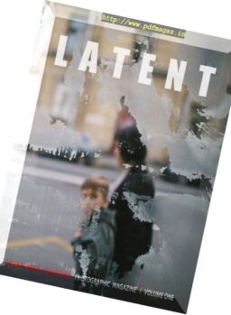Latent Magazine – Volume One, 2016