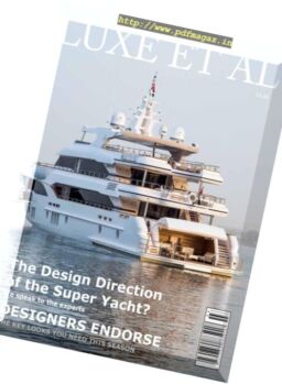 Luxe et al Magazine – Super Yacht 2016