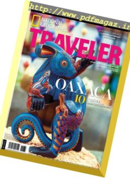 National Geographic Traveler Mexico – Octubre 2016