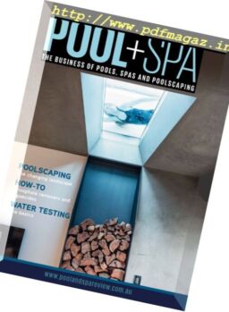 Pool+Spa Magazine – September-October 2016
