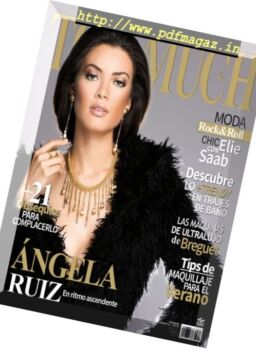 Too Much – Junio-Agosto 2016