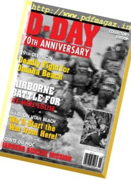 WWII History – Special D-Day 70th Anniversary