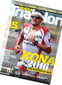 220 Triathlon Australia – Issue 40, 2016