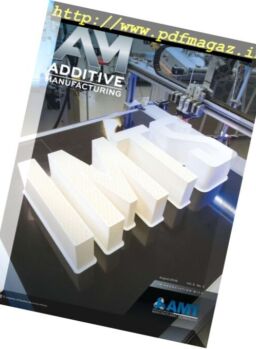 Additive Manufacturing – August 2016