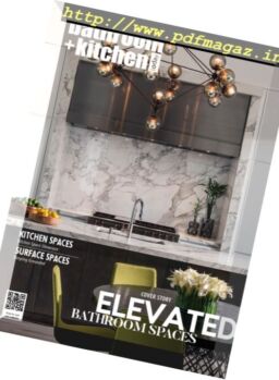 Bathroom + Kitchen Today – October-December 2016