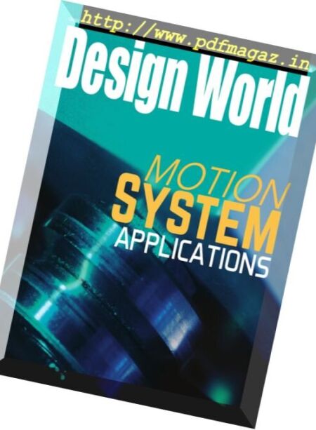 Design World – Motion Systems Applications 2016 Cover