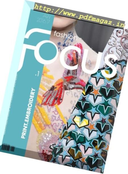 Fashion Focus Woman Print Embroidery – Issue 1 – Fall-Winter 2016-2017 Cover