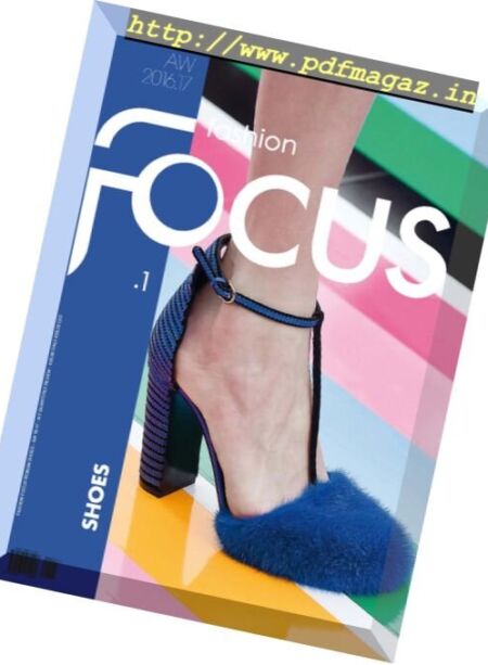 Fashion Focus Woman Shoes – Issue 1, Fall-Winter 2016-2017 Cover