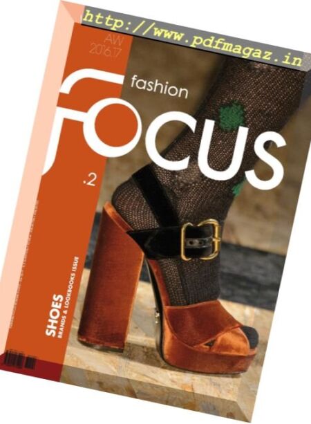 Fashion Focus Woman Shoes – Issue 2 – Fall-Winter 2016-2017 Cover