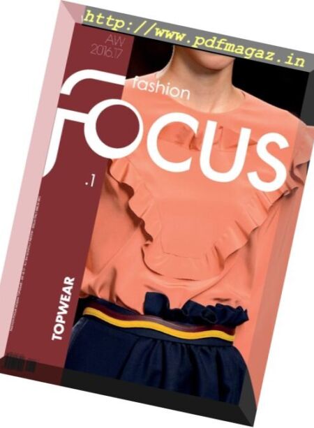 Fashion Focus Woman Topwear – Issue 1 – Fall-Winter 2016-2017 Cover
