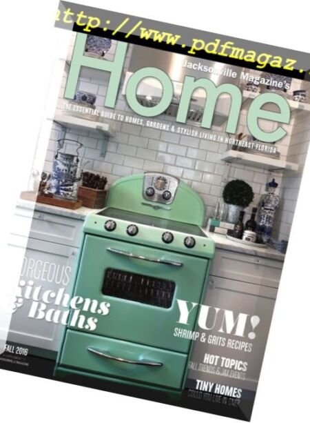 Jacksonville’s Home Magazine – Fall 2016 Cover