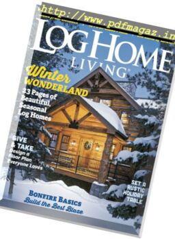 Log Home Living – December 2016