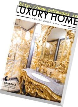 Luxury Home – Summer 2016