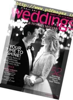 Martha Stewart Weddings – Real Weddings & Honeymoon – Fall 2016