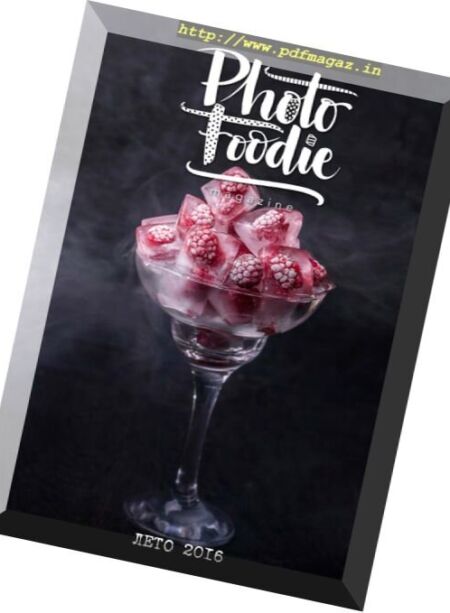 Photo Foodie – Summer 2016 Cover