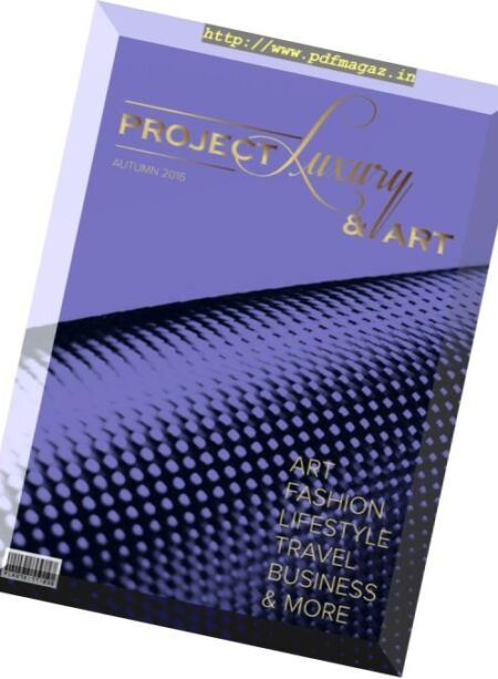 Project Luxury & Art – Autumn 2016 Cover