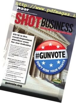 Shot Business – October-November 2016