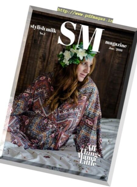 Stylish Milk Magazine – January 2016 Cover