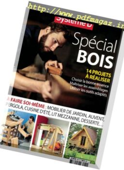 Systeme D – Hors-Serie – Special Bois – Juillet 2016