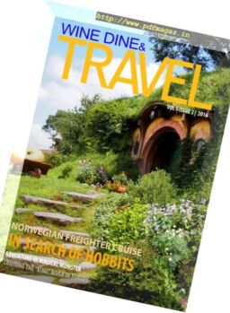 Wine Dine & Travel Magazine – Issue 2, 2016