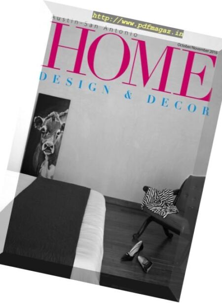 Austin-San Antonio Home Design Decor – October-November 2016 Cover