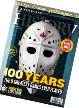 Canada’s History – December 2016 – January 2017
