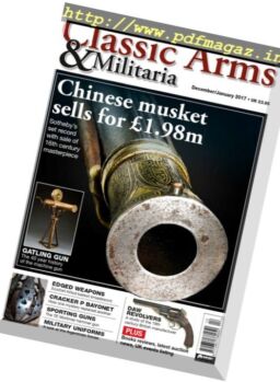 Classic Arms & Militaria – December 2016 – January 2017