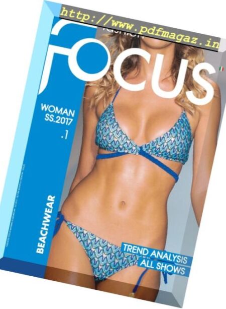 Fashion Focus Woman Beachwear – Spring-Summer 2017 Cover