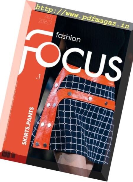Fashion Focus Woman Tops.Bottoms – Skirts. Pants – Autumn-Winter 2016-2017 Cover