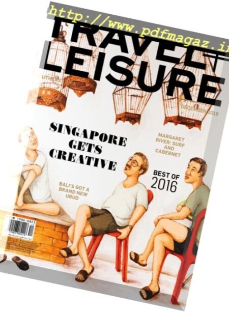 Travel + Leisure Southeast Asia – December 2016 Cover