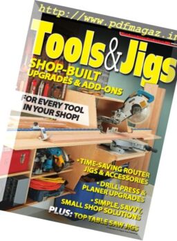Woodsmith – Special Edition – Tools & Jigs Shop-Built Upgrades & Add-Ons 2011