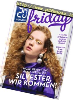 20 Minuten Friday – 16 Dezember – 2 Februar 2017