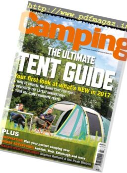Camping – The Ultimate Tent Guide – February-March 2017