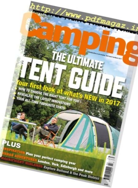 Camping – The Ultimate Tent Guide – February-March 2017 Cover