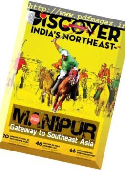 Discover India’s Northeast – November-December 2016