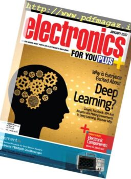 Electronics For You – January 2017