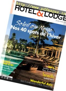 Hotel & Lodge – Janvier-Fevrier 2017