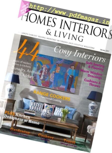 Ireland’s Homes Interiors & Living – January 2017 Cover