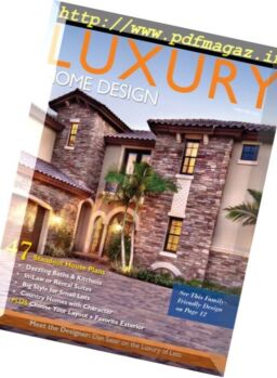 Luxury Home Design – Issue HWL 27 – Winter 2016