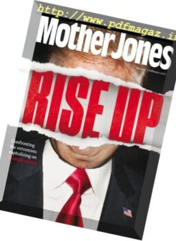 Mother Jones – January-February 2017