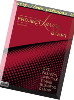 Project Luxury & Art – Winter 2016