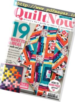 Quilt Now – Issue 31, 2017